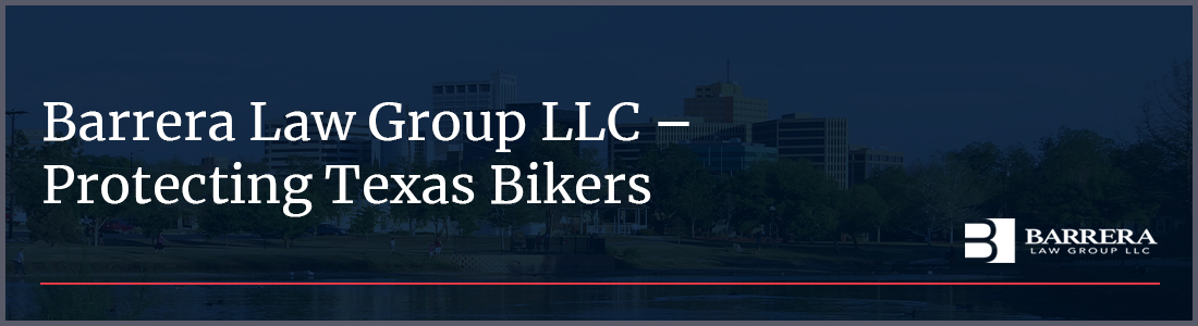 Barrera Law Group LLC – Protecting Texas Bikers